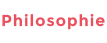 Philosophie